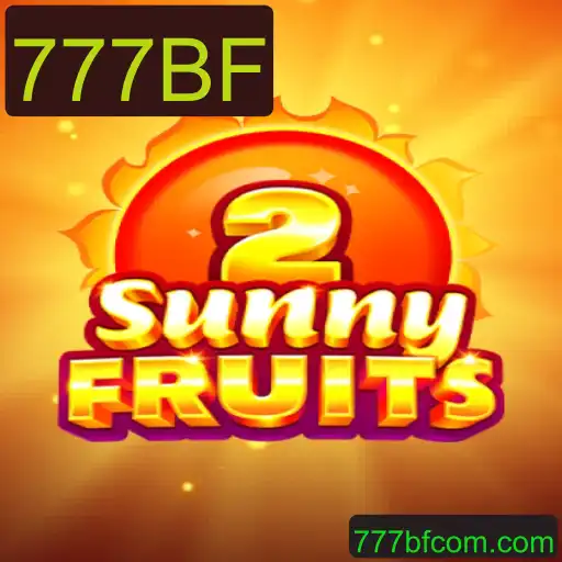 Descubra o Fascinante Mundo de SunnyFruits2 no Universo 777BF
