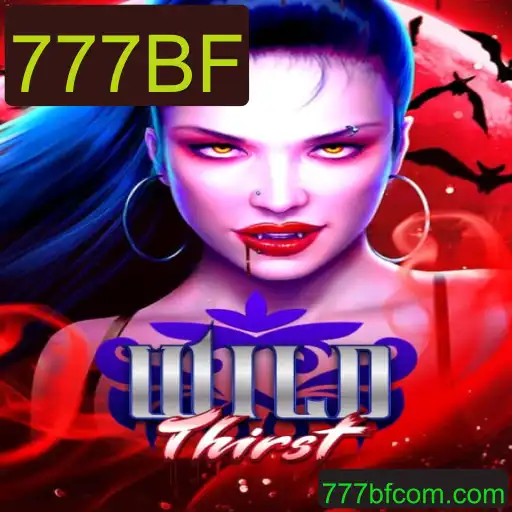 Explorando o Universo de WildThirst e a Fascinação por 777BF